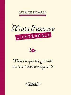 cover image of Mots d'excuse--L'intégrale